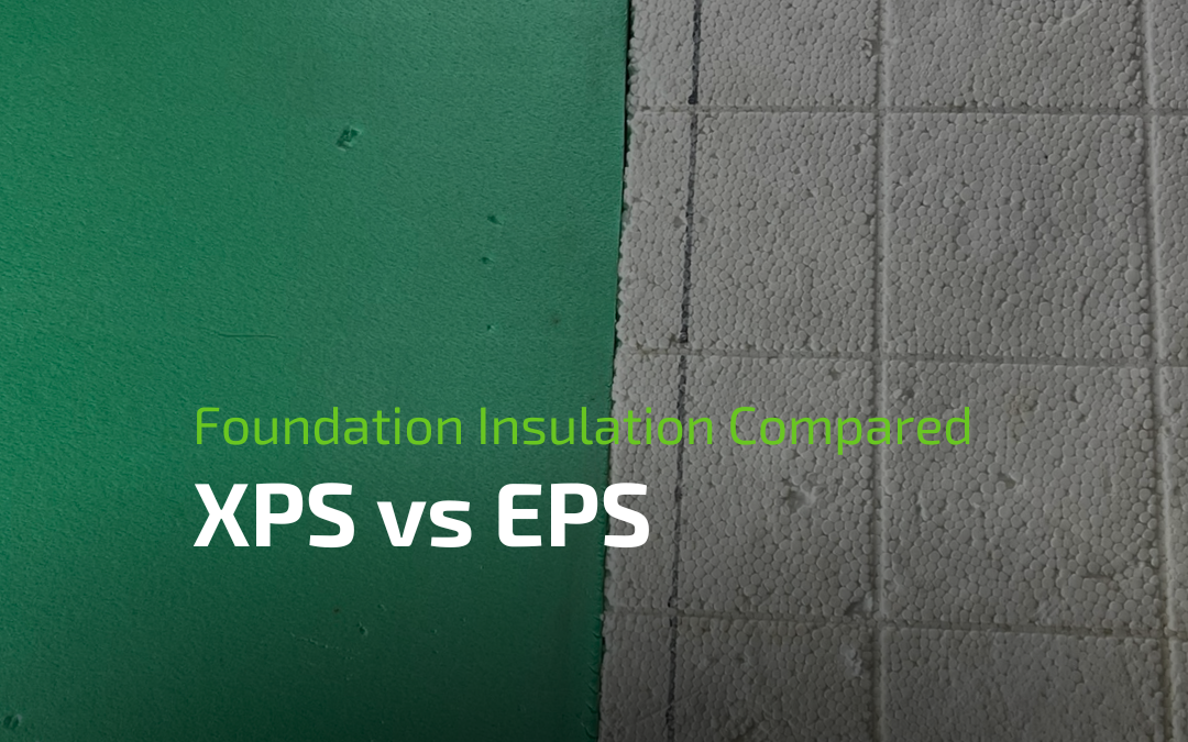 SlabCore vs EPS : Foundation Insulation Compared